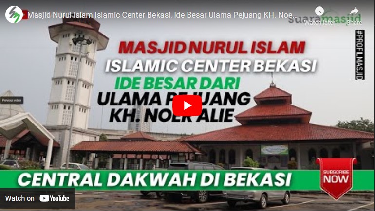 Masjid Nurul Islam Islamic Center Bekasi