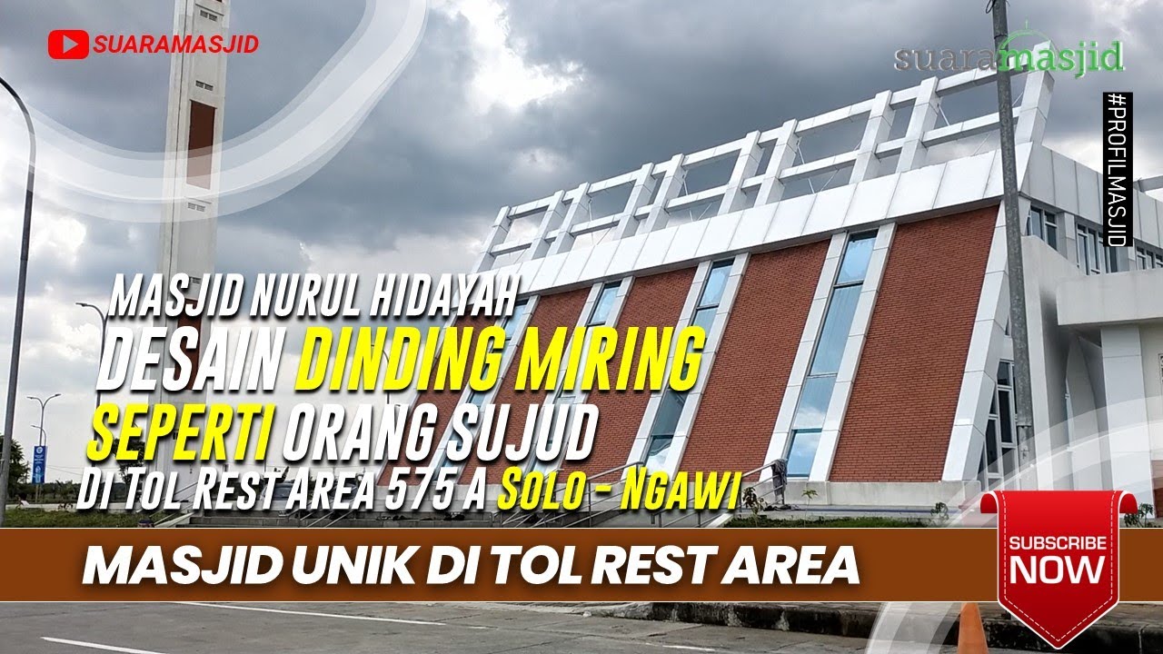 Masjid Dinding Miring Seperti Sujud | Masjid Nurul Hidayah | Rest Area 575A Ngawi
